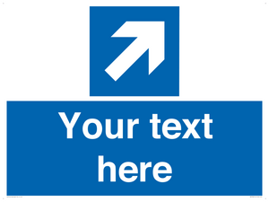 Custom Mandatory directional sign, blue arrow up and right